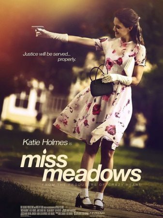 Мисс Медоуз (2014)