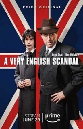 Очень английский скандал (1 сезон)