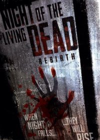 Ночь живых мертвецов: Перерождение (2020)