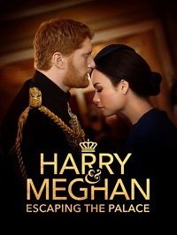 Гарри и Меган: Побег из дворца (2021)