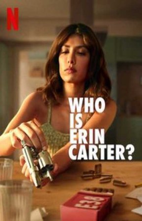 Кто такая Эрин Картер? (1 сезон)