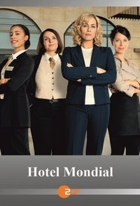 Отель "Мондиаль" (2 сезон)
